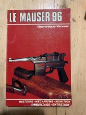 Le MAUSER 96  - Dominique VENNER - 96 pages - 1982 - BE-  C 96