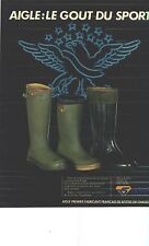 PUBLICITE ADVERTISING 1981 AIGLE  bottes  caoutchouc 