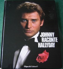 Johnny raconte Hallyday | Johnny Hallyday édition n°1 Filipacchi, 1982