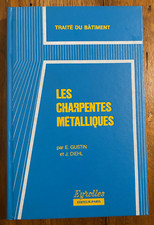 ERNEST GUSTIN LES CHARPENTES METALLIQUES EYROLLES 1977