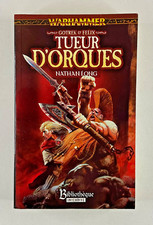 Roman ~ Warhammer - Tueur d’Orques - Nathan Long (Gotrek & Felix)