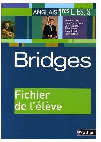 Bridges anglais 1ères es - anglais, l,