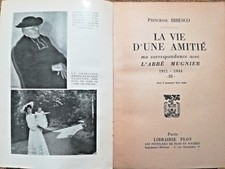 HISTOIRE La Vie d'une Amitié, ma correspondance avec l'abbé MUGNIER - 4204