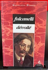 FULCANELLI DEVOILE/ GENEVIEVE DUBOIS/ EDITIONS DERVY/ 1996