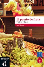 Livre en espagnol+CD "El puesto de fruta y otros relatos"- niveau A2-B1