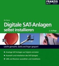 Digitale Sat-Anlagen: selbst