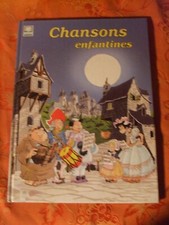 Chansons Enfantines; illustrations couleur GAUTHIER DOSIMONT éditions HEMMA