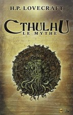 Cthulhu: Le mythe - Lovecraft