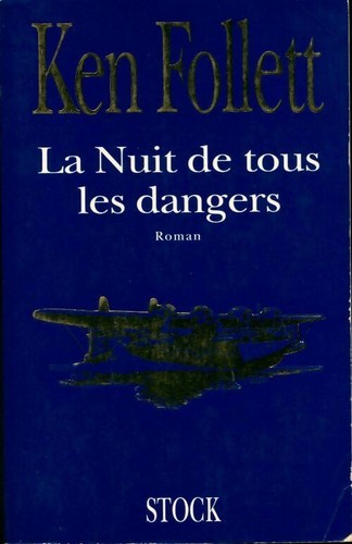 Nuit tous les dangers - tous,