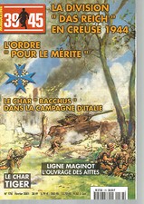 39-45 N°176 DIVISION "DAS REICH" EN CREUSE 1944 / L'ORDRE "POUR LE MERITE"