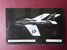 CARTE PHOTO AVIATION MAGAZINE REPUBLIC F-84F THUNDERSTREAK USAF