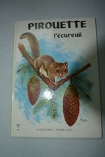 Pirouette l'écureuil collection super Luxe