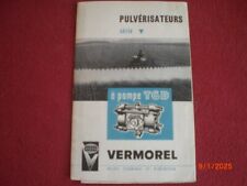 ANCIENNE  NOTICE TECHNIQUE  ET ENTRETIEN    PULVERISATEURS   VERMOREL  SERIE T