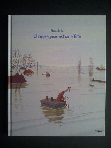 Chaque jour est une - , fête