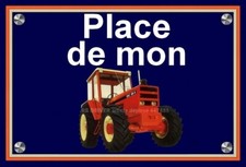 plaque " PLACE DE MON TRACTEUR RENAULT 951-4 " ( idée cadeau anniversaire noël )