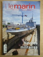 REVUE LE MARIN SPECIAL NAVIRES MILITAIRES WARSHIPS NAVY MARINE DCNS FREMM SNLE