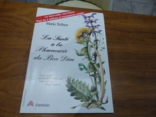 LIVRE LA SANTE A LA PHARMACIE DU BON DIEU - MARIA TREBEN