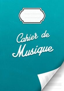 Cahier musique carnet de - musique:,