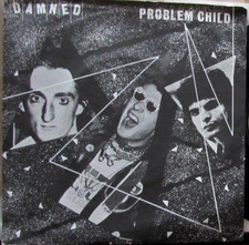THE DAMNED   Problem Child