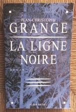 Livre roman thriller La ligne noire de Jean-Christophe Grangé