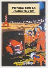 CITROEN 2CV - 2 CV - TINTIN  VOYAGE SUR LA PLANETE - CARTE POSTALE 10 X 15 CM
