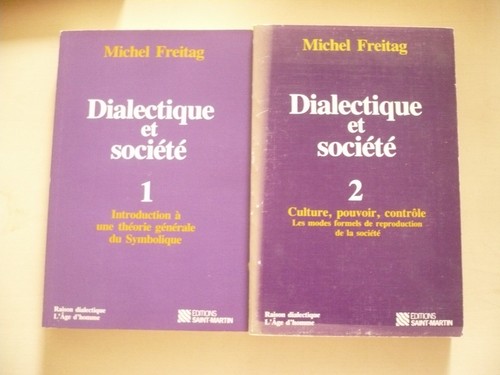 Michel freitag dialectique et - michel,