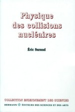 Physique des collisions nucleaires - Eric Suraud - Physique nucléaire