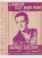 WW2 GEORGES GUÉTARY 1942 PARTITION L'AMOUR EST MON NOM LLENAS UVERGOLTS HARCOURT