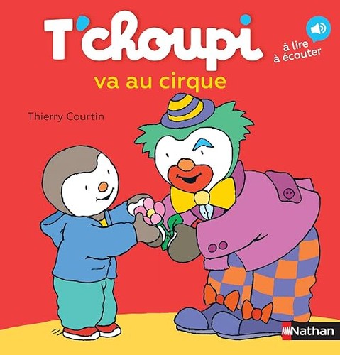 Choupi cirque dès - t'choupi,