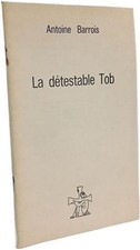 Le détestable Tob | Barrois