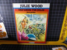 julie wood - defends-toi julie - jean graton 1981 dargaud