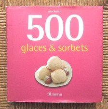 Livre 500 glaces et sorbets de Alex Barker