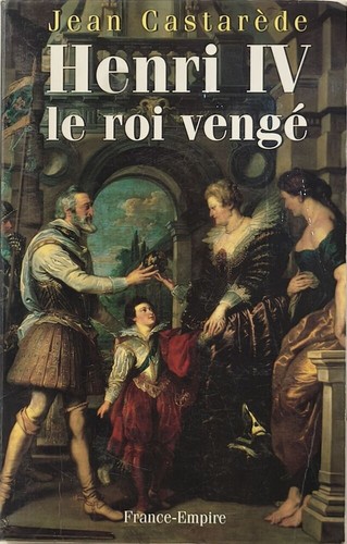 Henri roi vengé - le,