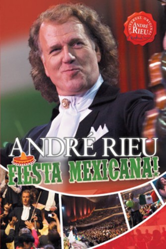 André rieu fiesta - andré, mexicana