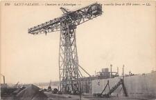 CPA 44 SAINT NAZAIRE CHANTIERS DE L'ATLANTIQUE NOUVELLE GRUE