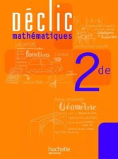 Déclic Maths Seconde - Livre