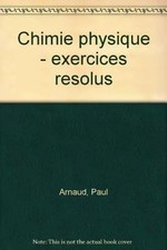 CHIMIE PHYSIQUE. Exercices