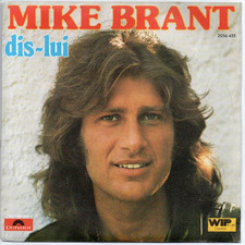 45 t 2t 1975 - Mike BRANT Dis-lui, L'oiseau noir et l'oiseau blanc - Arr. LOUBET