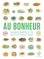 Au Bonheur - Recettes dune enfance au Cambodge de Te... | Livre | état très bon