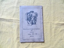 Moteurs BERNARD - type 32 / 42 - diesel - manuel usage et entretien - 1961
