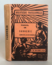 Manuel de vannerie. LEROUX &
