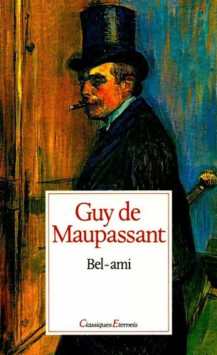 Bel ami guy maupassant - bel-ami,