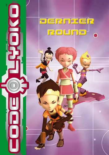 Code lyoko tome dernier - code, lyoko,
