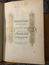 Jules Massenet Hérodiade opéra partition chant piano reliée éditions Heugel