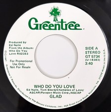 GLAD Who Do You Love, Rare