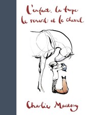 L'Enfant, la Taupe, le Renard