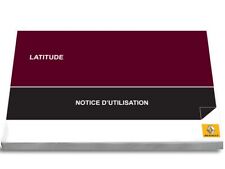Renault Latitude 2010 - 2015 Notice d'Utilisation Français