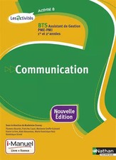 Activité 8 - Communication: BTS Assistant de gestion PME-PMI 1re et 2e années, F
