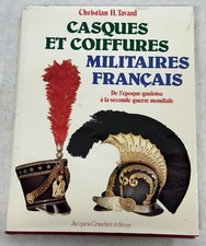 Livre de Christian H Tavard casques et coiffures militaires Française