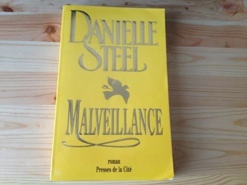 Danielle steel malveillance - -,